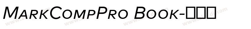 MarkCompPro Book字体转换 MarkCompPro Book字体转换